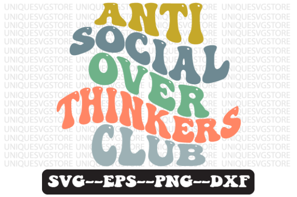 Anti Social over Thinkers Club Retro Svg Graphics and Crafts