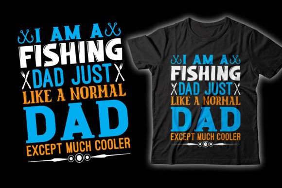 Fishing Dad Typography T-Shirt Design: Graphics for Modern Bloggers