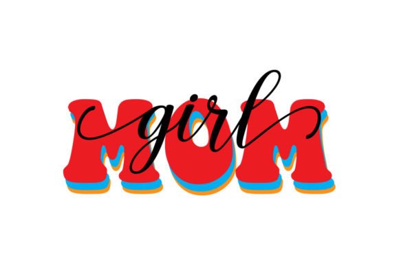 Girl Mom Graphics for Crafts and Commercial Use