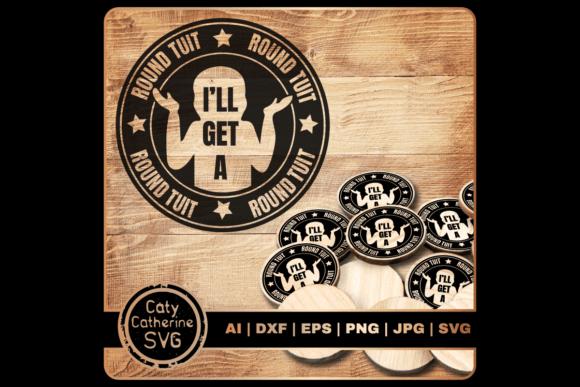 I ll Get a Round Tuit Around to It - Graphics for Crafts