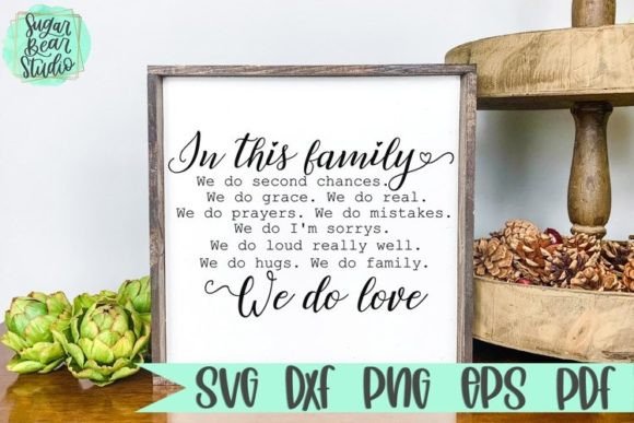 In This Family We Do Love SVG Graphics for T-Shirt Designs
