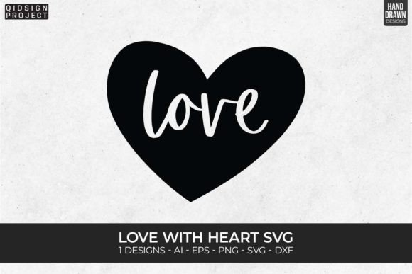Love with Heart Svg for Crafts and Graphics